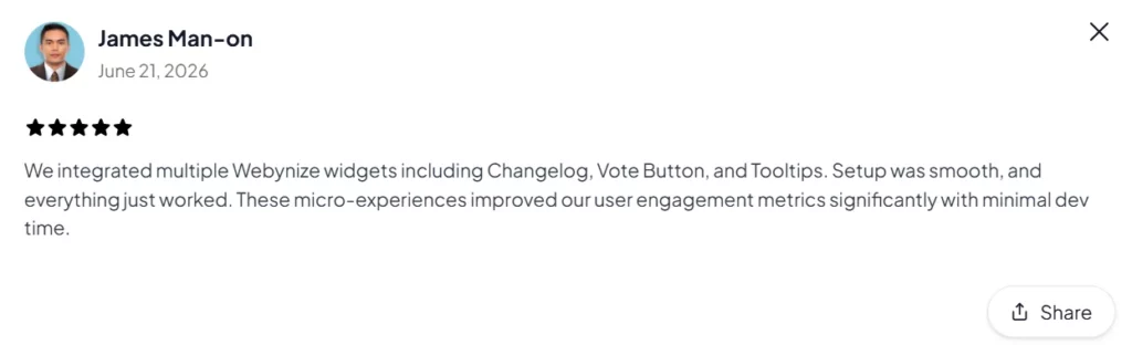 User review by James Man-on from June 21, 2026, with a five-star rating. Praises Webynize widgets for seamless integration and improved user engagement.